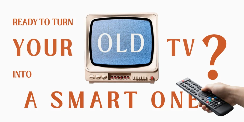 try streaming devices for non smart tvs instead of buying new